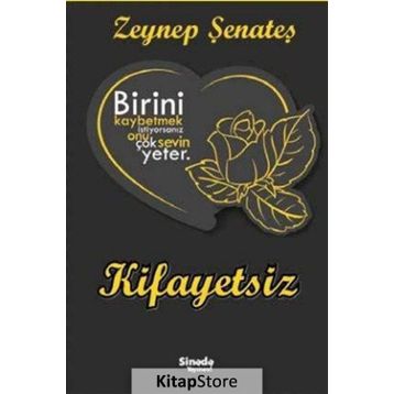 Kifayetsiz - Zeynep Şenateş