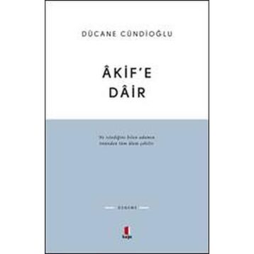 ÂKIFE DÂIR - DÜCANE CÜNDİOĞLU