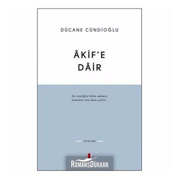ÂKIFE DÂIR - DÜCANE CÜNDİOĞLU