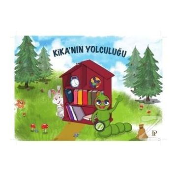 Kika'nın Yolculuğu - Dilek Merve Çakıroğlu