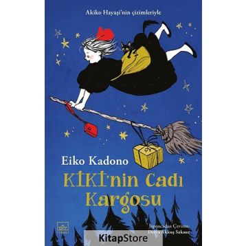 Kiki’nin Cadı Kargosu 1 - Eiko Kadono