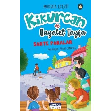 Kikurcan ve Hayaler Tayfa 4 - Sahte Paralar - Mustafa Ecevit