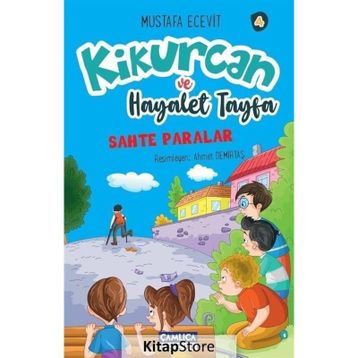 Kikurcan ve Hayaler Tayfa 4 - Sahte Paralar - Mustafa Ecevit