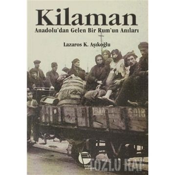 Kilaman - Lazaros K. Aşıkoğlu