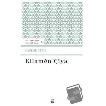 Kilamen Çiya - Cesime Celil