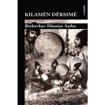Kılamen Dersime - Hüsniye Aydın