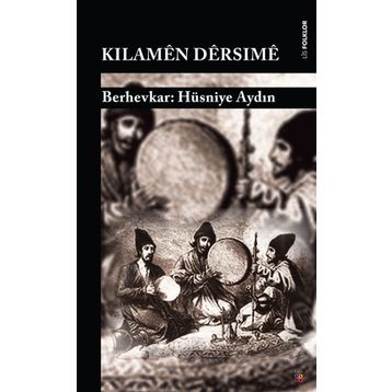 Kılamen Dersime - Hüsniye Aydın