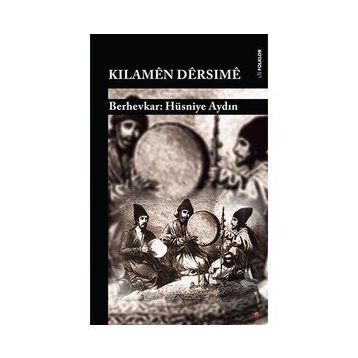 Kılamen Dersime - Hüsniye Aydın
