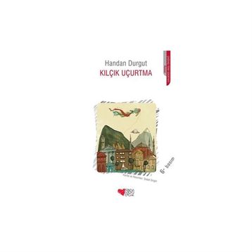 Kılçık Uçurtma - Handan Durgut