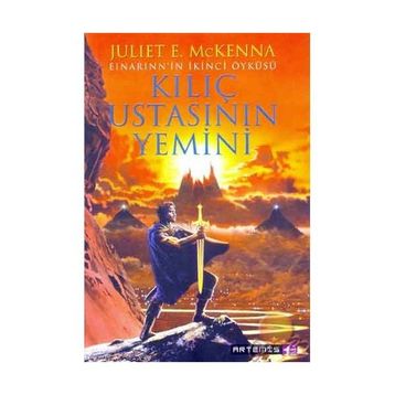 KILIÇ USTASININ YEMINI - JULIET E. MCKENNA