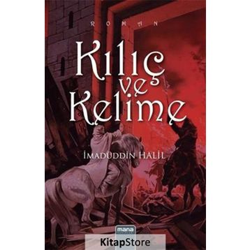 Kılıç ve Kelime - İmadüddin Halil