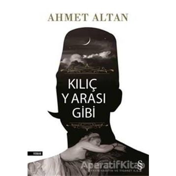 KILIÇ YARASI GIBI - AHMET ALTAN