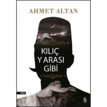 KILIÇ YARASI GIBI - AHMET ALTAN