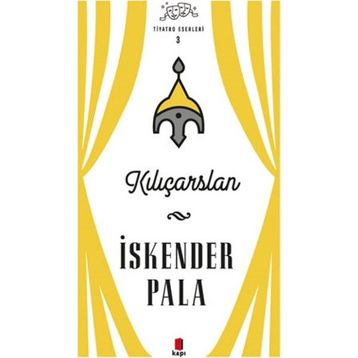 Kılıçarslan (Ciltli) - İskender Pala