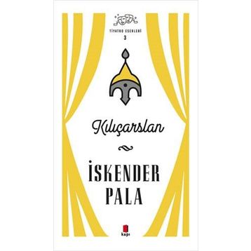 Kılıçarslan (Ciltli) - İskender Pala