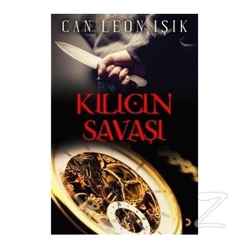 Kılıcın Savaşı - Can Leon Işık