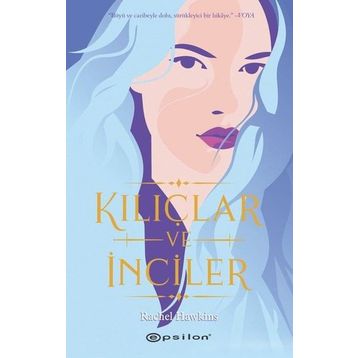 Kılıçlar ve İnciler - Rachel Hawkins