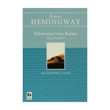 KILIMANJARONUN KARLARI - ERNEST HEMINGWAY