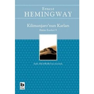 KILIMANJARONUN KARLARI - ERNEST HEMINGWAY