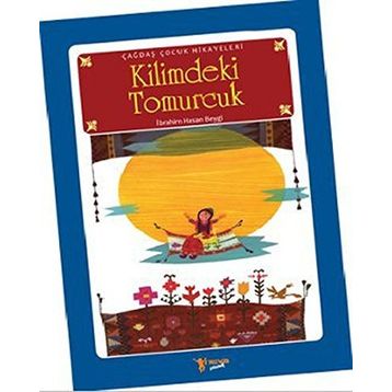 KILIMDEKI TOMURCUK - İBRAHİM HASAN BEYGI