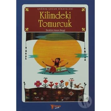 KILIMDEKI TOMURCUK - İBRAHİM HASAN BEYGI