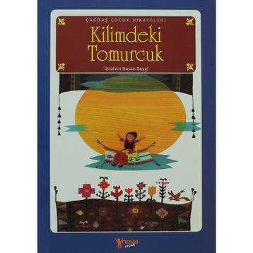 KILIMDEKI TOMURCUK - İBRAHİM HASAN BEYGI