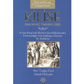 KILISE BAŞLANGIÇ TARIHINE GİRİŞ - DEREK MALCOLM