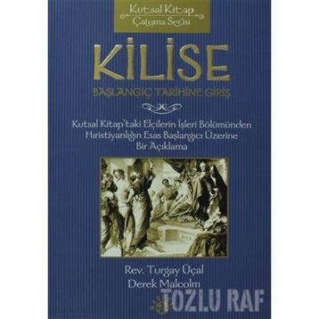 KILISE BAŞLANGIÇ TARIHINE GİRİŞ - DEREK MALCOLM