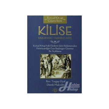 KILISE BAŞLANGIÇ TARIHINE GİRİŞ - DEREK MALCOLM