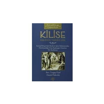 KILISE BAŞLANGIÇ TARIHINE GİRİŞ - DEREK MALCOLM