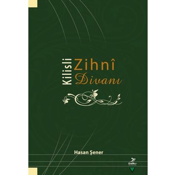 Kilisli Zihni Divanı - İbrahim Gültekin