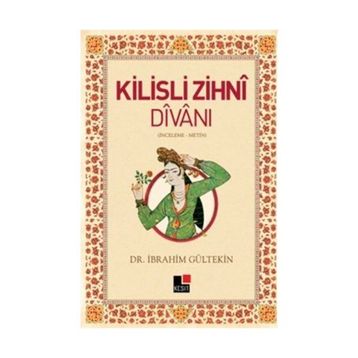 Kilisli Zihni Divanı - İbrahim Gültekin
