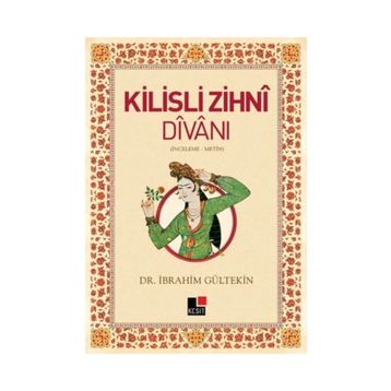 Kilisli Zihni Divanı - İbrahim Gültekin