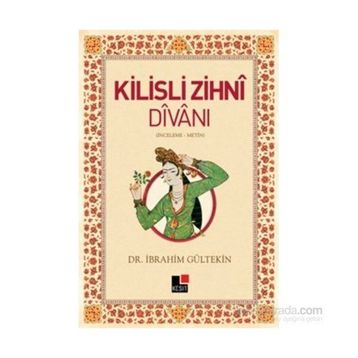 Kilisli Zihni Divanı - İbrahim Gültekin