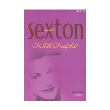 KILITLI KAPILAR - ANNE SEXTON