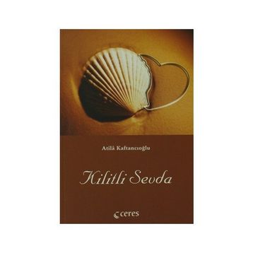 Kilitli Sevda - Atila Kaftancıoğlu