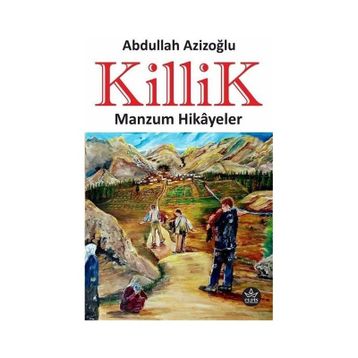 Killik - Abdullah Azizoğlu