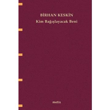 KIM BAĞIŞLAYACAK BENI - BIRHAN KESKIN
