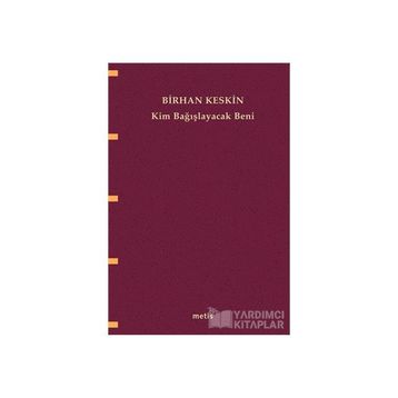 KIM BAĞIŞLAYACAK BENI - BIRHAN KESKIN