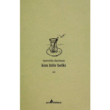 Kim Bilir Belki - Nurettin Durman