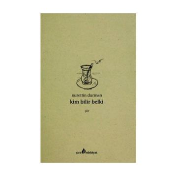 Kim Bilir Belki - Nurettin Durman