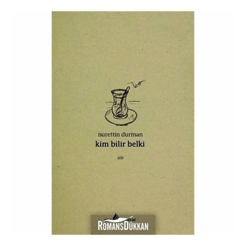 Kim Bilir Belki - Nurettin Durman