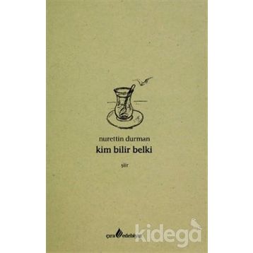 Kim Bilir Belki - Nurettin Durman