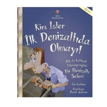 Kim İster İlk Denizaltıda Olmayı! - Lan Graham