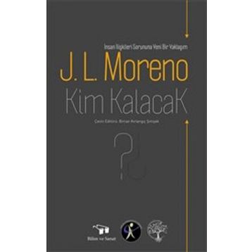 Kim Kalacak - J.L.Moreno