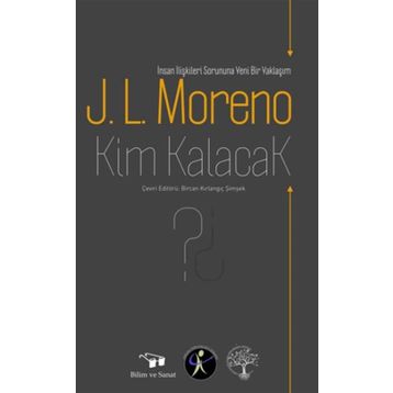 Kim Kalacak - J.L.Moreno