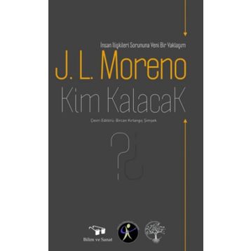 Kim Kalacak - J.L.Moreno