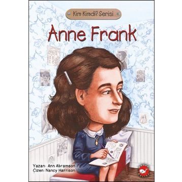Kim Kimdi? Serisi - Anne Frank