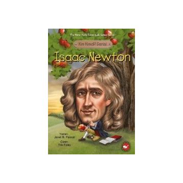 Kim Kimdi? Serisi-Isaac Newton - Janet B. Pascal