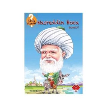 Kim Kimdir Serisi - Nasreddin Hoca Kimdir? - Nevzat Basım